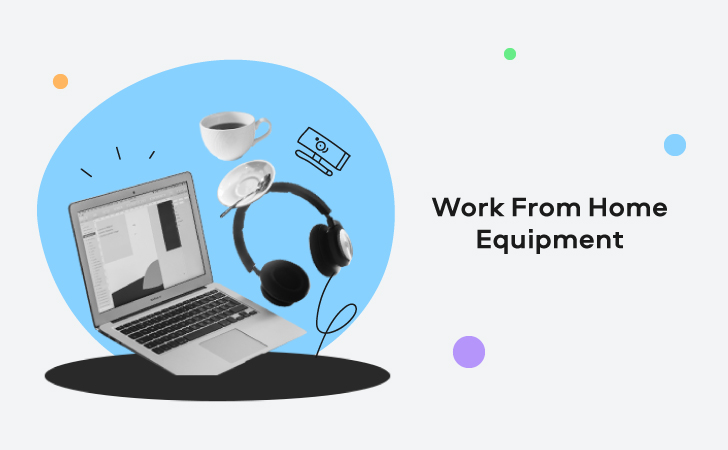 Providing Equipment to work from home