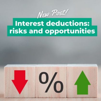 Interest deductions: risks and opportunities