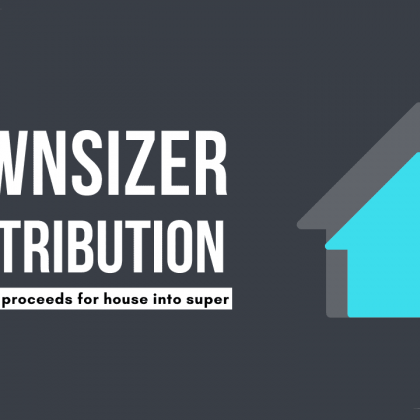 Downsizer Contributions and the Main Residence Exemption